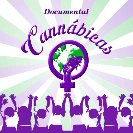 Mañana se estrena Cannábicas, el documental de mujeres y cannabis