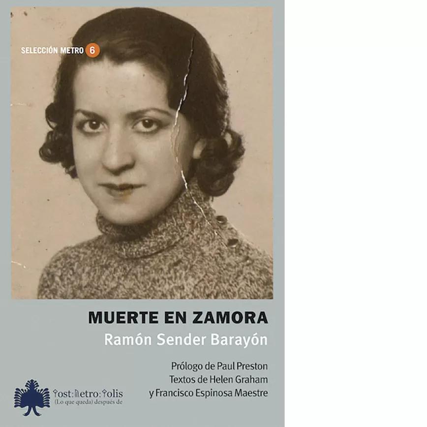 Muerte en Zamora, Ramón Sender Barayón. 