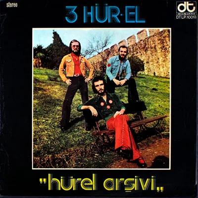 3 Hür-El, Hürel Arsivi&nbsp;(1974)